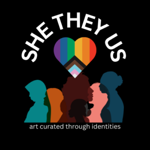 SHE/THEY/US